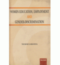 Women Education, Employment and Gender-Discrimination
